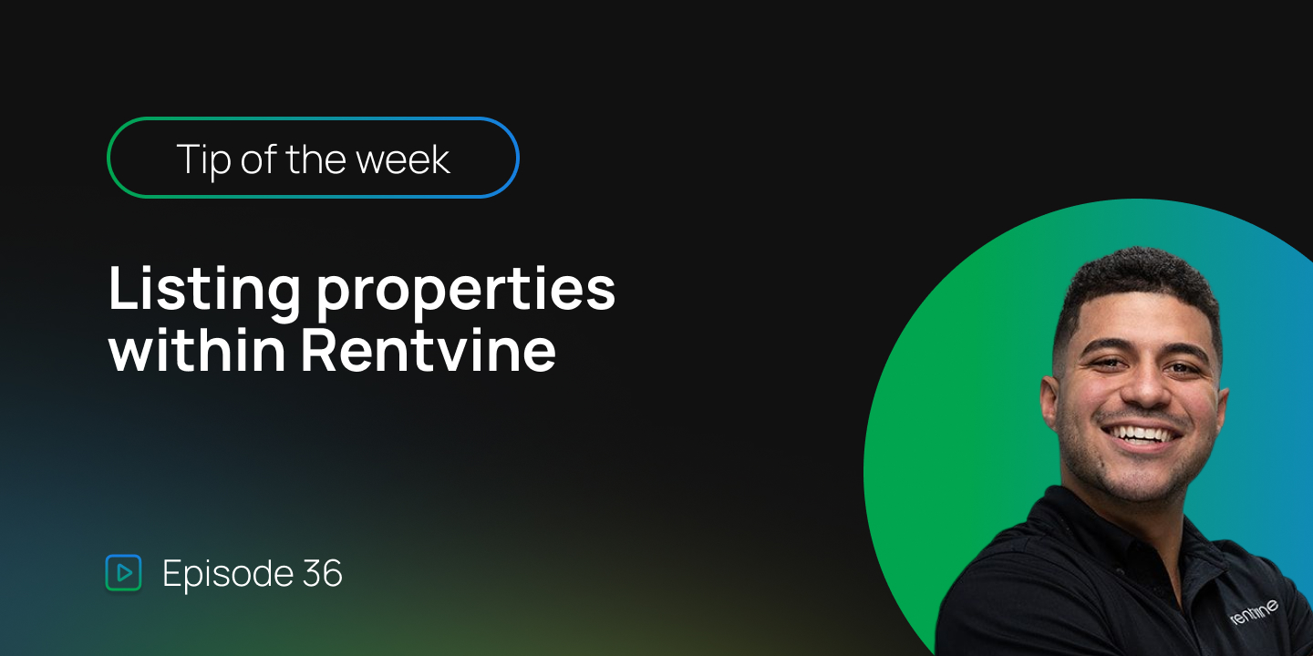 Tip of the week: Episode 36 - Listing properties within Rentvine